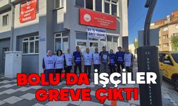 Bolu'da, işçiler pankartı astı greve çıktı