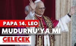 PAPA 14. LEO MUDURNU’YA MI GELECEK