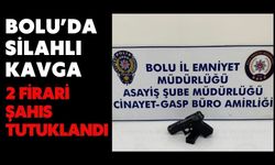 Bolu’da Silahlı Kavga: 2 Firari Şahıs Tutuklandı