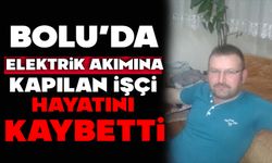 Bolu’da Fabrikada Çalışırken Elektrik Akımına Kapılan İşçi Hayatını Kaybetti