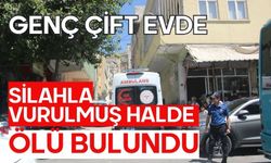 Genç çift evde silahla vurulmuş halde ölü bulundu