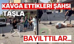 Kavga ettikleri şahsı taşla bayılttılar...