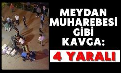 Meydan muharebesi gibi kavga : 4 yaralı