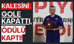 Kalesini Gole Kapattı, Ödülü Kaptı!