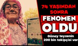 74 yaşından sonra fenomen oldu