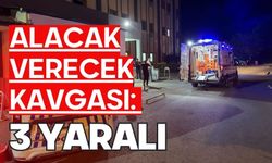 Alacak verecek kavgası: 3 yaralı