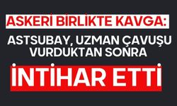 Askeri birlikte kavga: Astsubay, uzman çavuşu vurduktan sonra intihar etti