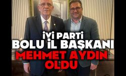 İYİ Parti’de Mehmet Aydın Yeniden Bolu İl Başkanı Oldu