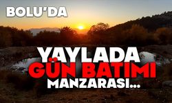Bolu'da yaylada gün batımı manzarası