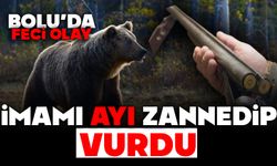 Bolu'da ayı zannettiği imamı tüfekle vurdu