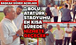 Başkan Güner Açıkladı: “ Bolu Atatürk Stadyumu En Kısa Sürede Hizmete Geçecek”