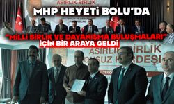MHP Heyeti Bolu’da “Milli Birlik ve Dayanışma Buluşmaları” için bir araya geldi
