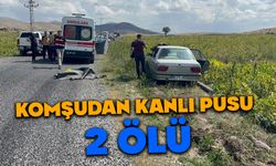 Komşudan kardeşlere kanlı pusu: 2 ölü