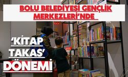 BOLU BELEDİYESİ GENÇLİK MERKEZLERİ’NDE ‘KİTAP TAKAS’ DÖNEMİ
