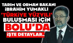 Yumaklı, ‘Türkiye Yüzyılı’ Buluşması İçin Bolu’da