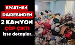 Apartman dairesinden iki kamyon çöp çıktı