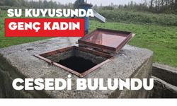 Su kuyusunda genç kadın cesedi bulundu