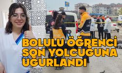 Bolulu öğrenci son yolculuğuna uğurlandı