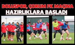Boluspor, Çorum FK Maçına Hazırlıklara Başladı