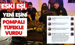 Eski eşi, yeni eşini pompalı tüfekle vurdu