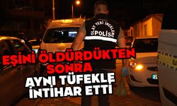 Eşini öldürdükten sonra aynı tüfekle intihar etti