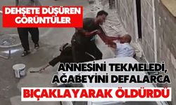 Dehşete düşüren görüntüler: Annesini tekmeledi, ağabeyini defalarca bıçaklayarak öldürdü