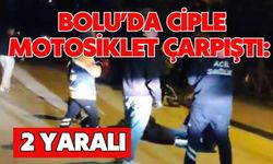 Bolu’da ciple motosiklet çarpıştı: 2 yaralı