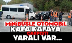Minibüsle otomobil kafa kafaya çarpıştı: 1 yaralı