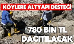 Köylere Altyapı Desteği 780 bin TL dağıtalacak