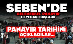 Seben’de Geleneksel Panayır Heyecanı Başladı!