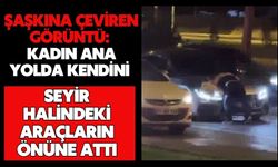 Şaşkına çeviren görüntü: Kadın ana yolda kendini seyir halindeki araçların önüne attı