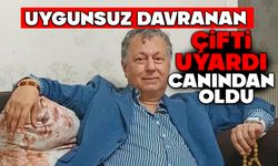 Uygunsuz hareketlerde bulunan çifti uyardı, öldürüldü