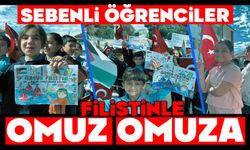 SEBENLİ ÖĞRENCİLER, FİLİSTİNLE OMUZ OMUZA