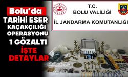 Bolu’da tarihi eser kaçakçılığı operasyonu: 1 kişi gözaltında