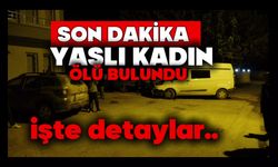 Yaşlı bir kadın evinde ölü bulundu