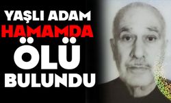 Yaşlı adam hamamda ölü bulundu