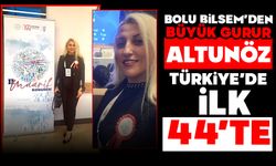 BOLU BİLSEM’DEN BÜYÜK GURUR,  ALTUNÖZ, TÜRKİYE’DE İLK 44’TE