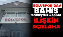 Boluspor’dan bahis soruşturmasına ilişkin açıklama