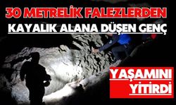 30 metrelik falezlerden kayalık alana düşen genç yaşamını yitirdi