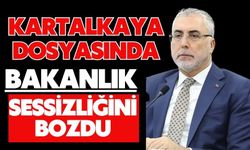 Kartalkaya Dosyasında Bakanlık Sessizliğini Bozdu