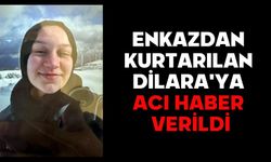 Enkazdan kurtarılan Dilara'ya acı haber verildi