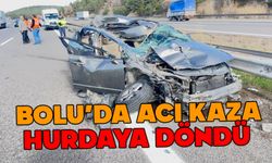 Bolu'da kamyona çarpan otomobil hurdaya döndü
