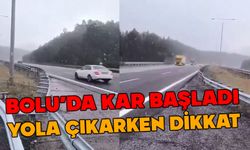 Bolu'da kar başladı, yola çıkacaklar dikkat
