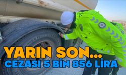 Kış lastiğinde yarın son gün, cezası büyük