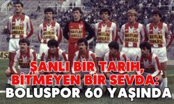 Şanlı Bir Tarih, Bitmeyen Bir Sevda: Boluspor 60 Yaşında