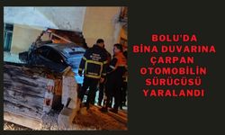 BOLU'DA BİNA DUVARINA ÇARPAN OTOMOBİLİN SÜRÜCÜSÜ YARALANDI