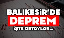 Balıkesir'de deprem