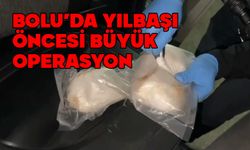 Bolu'da yılbaşı öncesi büyük operasyon
