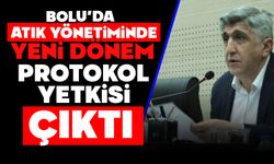 BOLU’DA ATIK YÖNETİMİNDE YENİ DÖNEM: PROTOKOL YETKİSİ ÇIKTI