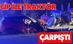 Cip ile traktör çarpıştı